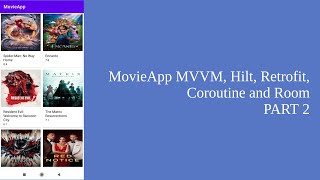 MovieApp MVVM Hilt Retrofit Kotlin Coroutine and Room PART 2 [upl. by Rhianna]