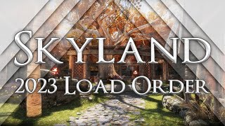 Skyland 2023 Load Order for Skyrim [upl. by Ardnait]