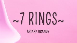 Ariana Grande  7 rings Lyrics [upl. by Goebel]