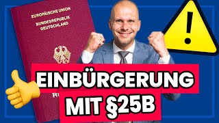 Bekommst du die Einbürgerung mit § 25b [upl. by Culberson]