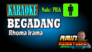 BEGADANG Roma Irama KARAOKE Nada PRIA [upl. by Zetra]