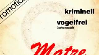 Matze  Kriminell [upl. by Yeleek]