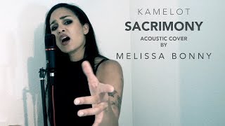 Sacrimony  Kamelot  by Melissa Bonny Acoustic Cover [upl. by O'Toole]