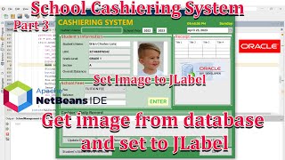 Java Programming  9Netbeans 17 w Oracle  Get image from database and set to JLabel as an icon [upl. by Beret]