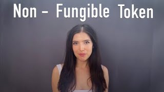 What is a NonFungible Token [upl. by Enilreug829]