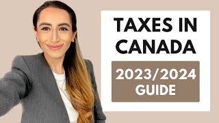 Taxes In Canada 20232024 Beginners Guide [upl. by Ruhtua]