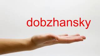 How to Pronounce dobzhansky  American English [upl. by Knobloch]