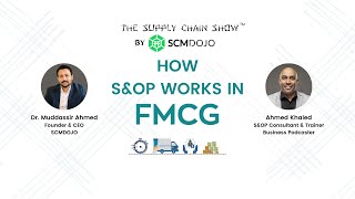 How SampOP Works in FMCG I The Supply Chain Show ™ With Ahmed Khaled [upl. by Atnuahc]