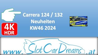 Carrera 124  132 Neuheiten KW46 2024 [upl. by Kerred155]