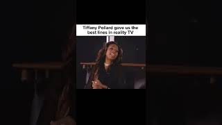 Tiffany Pollard gave us the best lines in reality TV ￼ [upl. by Lippold]