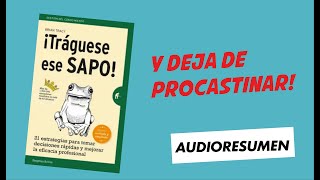 TRAGUESE ESE SAPO 🐸 Brian Tracy  RESUMEN del libro [upl. by Zoubek]