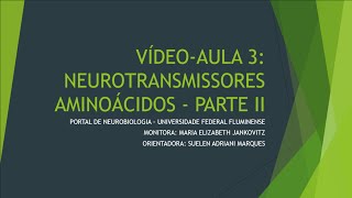 VÍDEOAULA 3 PARTE II Neurotransmissores  GABA e Glicina [upl. by Tsyhtema]