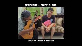 Serenade  Ebiet G Ade  Cover [upl. by Sivram]