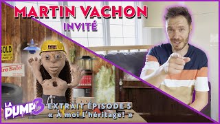 LA DUMP  Invité MARTIN VACHON Extrait Saison 3  Épisode 5 [upl. by Judenberg]