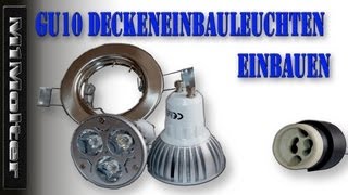 LED GU10 Deckeneinbauleuchten  Einbaustrahler  Deckenspots einbauen von M1Molter [upl. by Catharina]