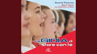 Gloria a Dio La gioia di stare con te feat Coro Voci di Pace [upl. by Rednav654]