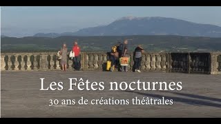 Documentaire  Fêtes nocturnes de Grignan 30 ans [upl. by Tarsuss]