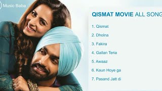 Qismat Movie all Songs Qismat Movie Jukebox Latest Punjabi Movie Songs [upl. by Yma983]