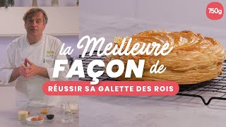 La meilleure façon de Réussir sa galette des rois  750g [upl. by Gnok9]