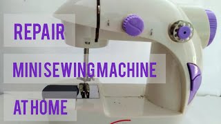 Repair jammed mini sewing machine at home needle not movinghandwheel not rotatingnot stitching [upl. by Bertsche]