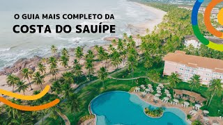 O GUIA MAIS COMPLETO DA COSTA DO SAUÍPE [upl. by Nahta]