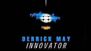 Derrick May  The End 1995 [upl. by Sulohcin]