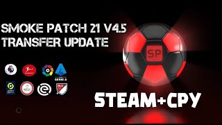 PES 2021  SMOKE PATCH 21 V45 ARA TRANSFER YAMASI  ŞUBAT 2023 [upl. by Ethbin]