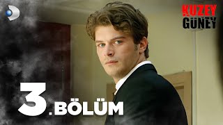 Kuzey Güney 3 Bölüm [upl. by Nac216]