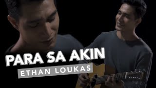 Para Sa Akin  Ethan Loukas Official Music Video [upl. by Nosnaj]