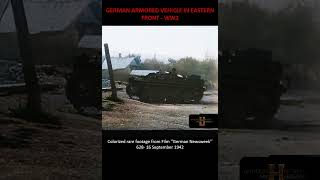 GERMAN ARMORED VEHICLE IN EASTERN FRONT WW2 wehrmacht ww2 panzer [upl. by Aihn]