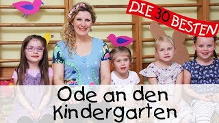 👩🏼 Ode an den Kindergarten  Singen Tanzen und Bewegen  Kinderlieder [upl. by Celeski]