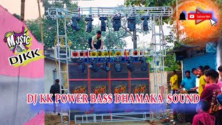 DJ KK POWER BASS DHAMAKA 💥 SOUND viralvideo dhmaka djkk djkkofficial djviral sound [upl. by Johppah]