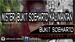 TERSERAM JANGAN DI BUKA Misteri Bukit Soeharto balikpapan kalimantan eps7 [upl. by Llejk]