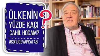 ÜLKENİN YÜZDE KAÇI CAHİL HOCAM İlber Ortaylıyla sorucevapkafası [upl. by Aicram]