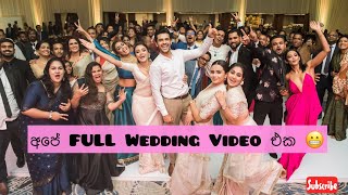 Saranga Dinakshie Full Wedding Video at Waters Edge 😬  අපේ full wedding එක 😬 [upl. by Assadah]