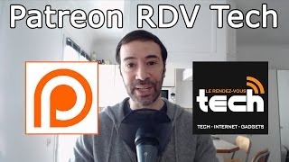 Patreon RDV Tech  présentation [upl. by Jeromy]