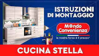 Istruzioni di montaggio Cucina Stella  MONDO CONVENIENZA [upl. by Cchaddie]