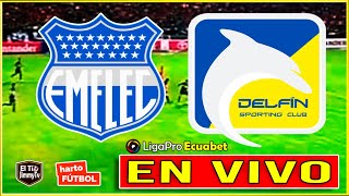 🔴Emelec vs Delfín 🚨 LIGAPRO ECUADOR  Fase 1  EN VIVO [upl. by Nattirb]