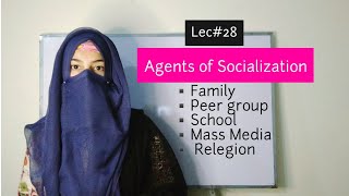 Agents or Agencies of Socialization in urdu Hindi  Sociology Lectures  Societyopedia [upl. by Sheri832]