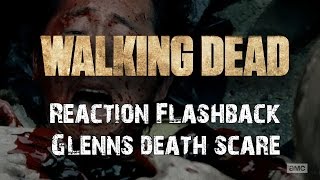 Reaction Flashback TWD  Glenns Death Scare [upl. by Martella472]