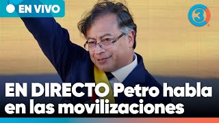 EN VIVO  Atención Presidente Petro le habla a Colombia en medio de movilizaciones  Tercer Canal [upl. by Gessner115]