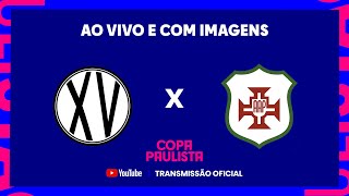 JOGO COMPLETO XV PIRACICABA X AA PORTUGUESA  SEMI  VOLTA  COPA PAULISTA 2023 [upl. by Leur]