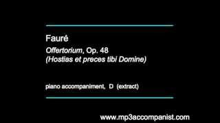 Fauré Offertorium Hostias et preces tibi Domine  Piano Accompaniment [upl. by Latoya843]