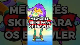 MELHORES SKINS PARA CADA BRAWLER DO BRAWL STARS brawlstars supercell [upl. by Wittie167]