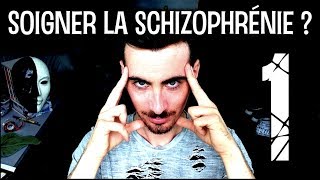 SOIGNER LA SCHIZOPHRÉNIE   Mémoire dInfirmiers 1 [upl. by Dahl]