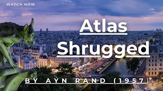 Short Summary of Book Atlas Shrugged by Ayn Rand In Under 5 Minutes [upl. by Adis608]