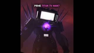 Prime titan TV man 💀💀 skibiditoilet edit viralshorts [upl. by Lladnek]