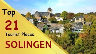 quotSOLINGENquot Top 21 Tourist Places  Solingen Tourism  GERMANY [upl. by Morrell]