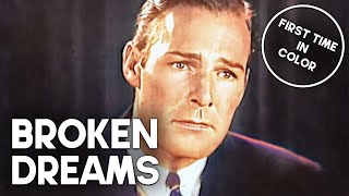 Broken Dreams  COLORIZED  Randolph Scott  Drama Film [upl. by Thursby]