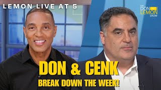 Lemon LIVE at 5  DON amp CENK BREAK DOWN THE WEEK  November 22nd 2024 [upl. by Ulund]